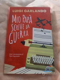 Libro Mio papà scrive la guerra, d Luigi  Garlando