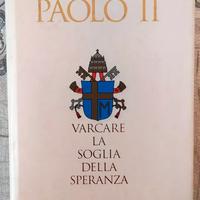 Varcare la soglia della speranza