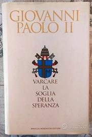 Varcare la soglia della speranza