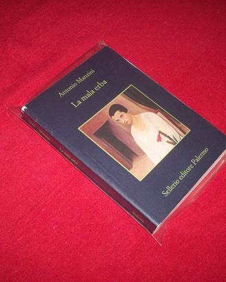 A. Manzini La mala erba Sellerio 1ª edizione 2022