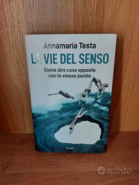 Le vie del senso di Annamaria Testa