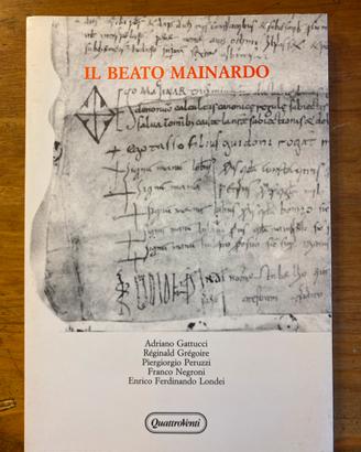 Il Beato Mainardo(1088-1988),cura di Italo Mancini
