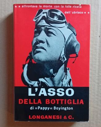 L' Asso della Bottiglia di Pappy Boyington