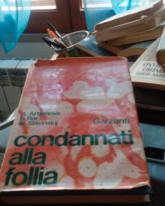 Condannati alla follia Garzanti