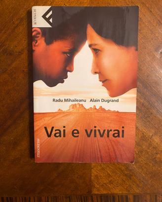 vai e vivrai radu mihaileanu feltrinelli romanzo