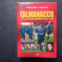 L'ALMAMNACCO DELCALCIO BERGAMASCO 2001/02 [B9]