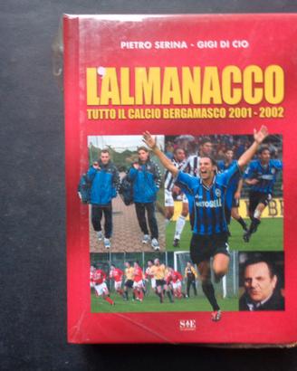 L'ALMAMNACCO DELCALCIO BERGAMASCO 2001/02 [B9]