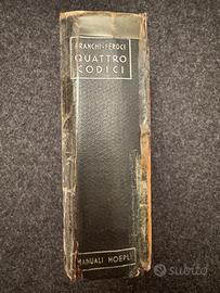 Franchi-Feroci,Quattro Codici, Manuali Hoepli 1943