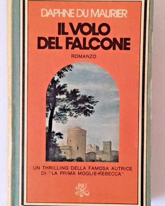 IL VOLO DEL FALCONE - Du Maurier - Rizzoli - 1997