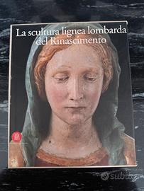 La scultura lignea lombarda del Rinascimento
