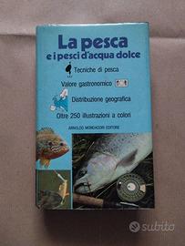 La pesca e i pesci d'acqua dolce