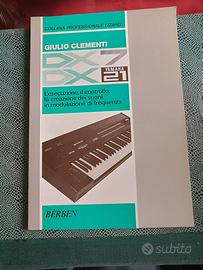 Libro DX7 e DX21 Yamaha. L'esecuzione, il controll