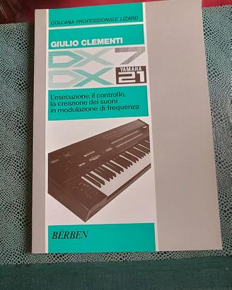 Libro DX7 e DX21 Yamaha. L'esecuzione, il controll