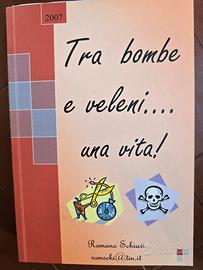tra bombe e veleni