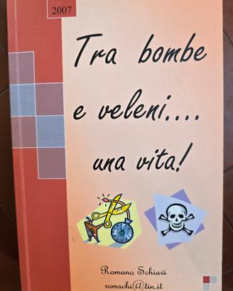tra bombe e veleni