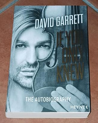 David Garrett "If you only knew/The Autobiography"