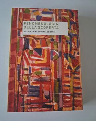 Libro Fenomenologia della scoperta Bruno Mondadori