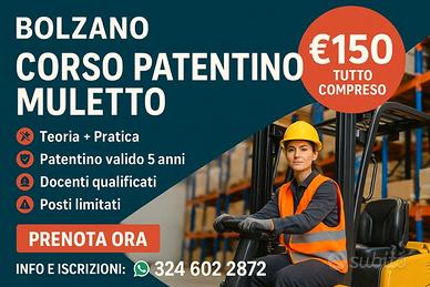 Corso Patentino Muletto Bolzano a 150 Euro