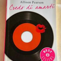 Libro Credo di amarti di Allison Pearson