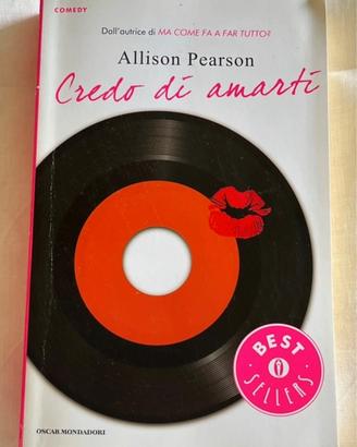 Libro Credo di amarti di Allison Pearson