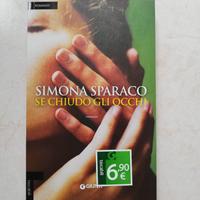 Libro Se chiudo gli occhi