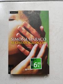 Libro Se chiudo gli occhi