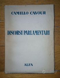 DISCORSI PARLAMENTARI di C. Cavour - Antico 1944