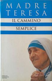 MADRE TERESA - IL CAMMINO SEMPLICE