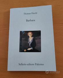 T. Hardy - "Barbara" - Sellerio. Nuovo