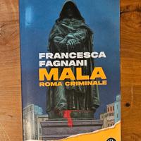 Mala Roma Criminale di Francesca Fagnani