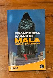 Mala Roma Criminale di Francesca Fagnani