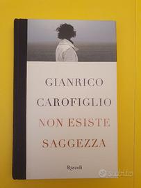 Libro "Non esiste saggezza" - Gianrico Carofiglio
