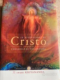 Le Rivelazioni di Cristo di Yogananda