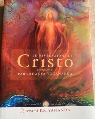 Le Rivelazioni di Cristo di Yogananda