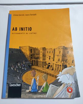 AB INITIO avviamento al latino Loescher 