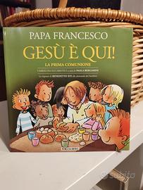 Papa Francesco Gesù è qui 