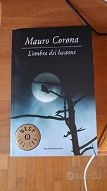 Mauro Corona L'ombra del bastone
