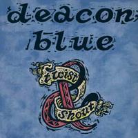 Deacon Blue - Twist & Shout