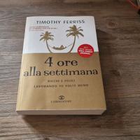 Libro: 4 ore alla settimana di Timothy Ferriss