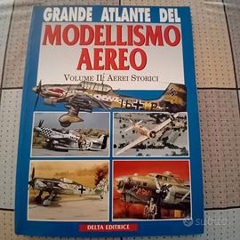 GRANDE ATLANTE DEL MODELLISMO AEREO – VOLUME II