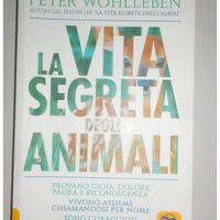 La vita segreta degli animali -  Peter Wohlleben