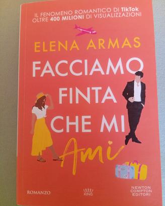 "Facciamo finta che mi ami" di Elena Armas