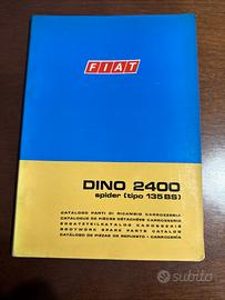 Catalogo Parti di Ricambio Fiat Dino 2400 Spider