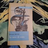 Herman Melville - La nave di vetro (edizione 1957)