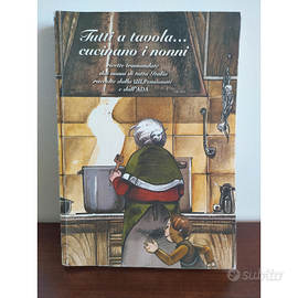 Tutti a tavola.cucinano i nonni