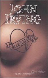 In cerc a di te, di John Irving