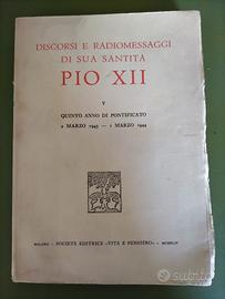 Discorsi e radiomessaggi Pio XII