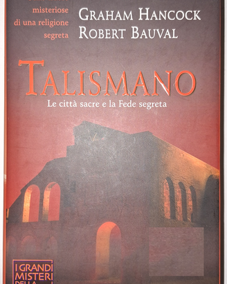 Talismano – Le città sacre e la fede segreta