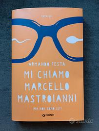 Armando Festa - Mi chiamo Marcello Mastroianni