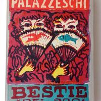 Palazzeschi, Bestie del '900